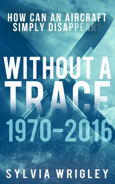 Without a Trace 1970-2016